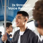 Man wearing Soundcore Liberty 5 earbud during voice reduction demonstration